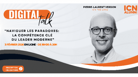 Digital Talk ICN Alumni //  Naviguer les paradoxes : la compétence clé du leader moderne
